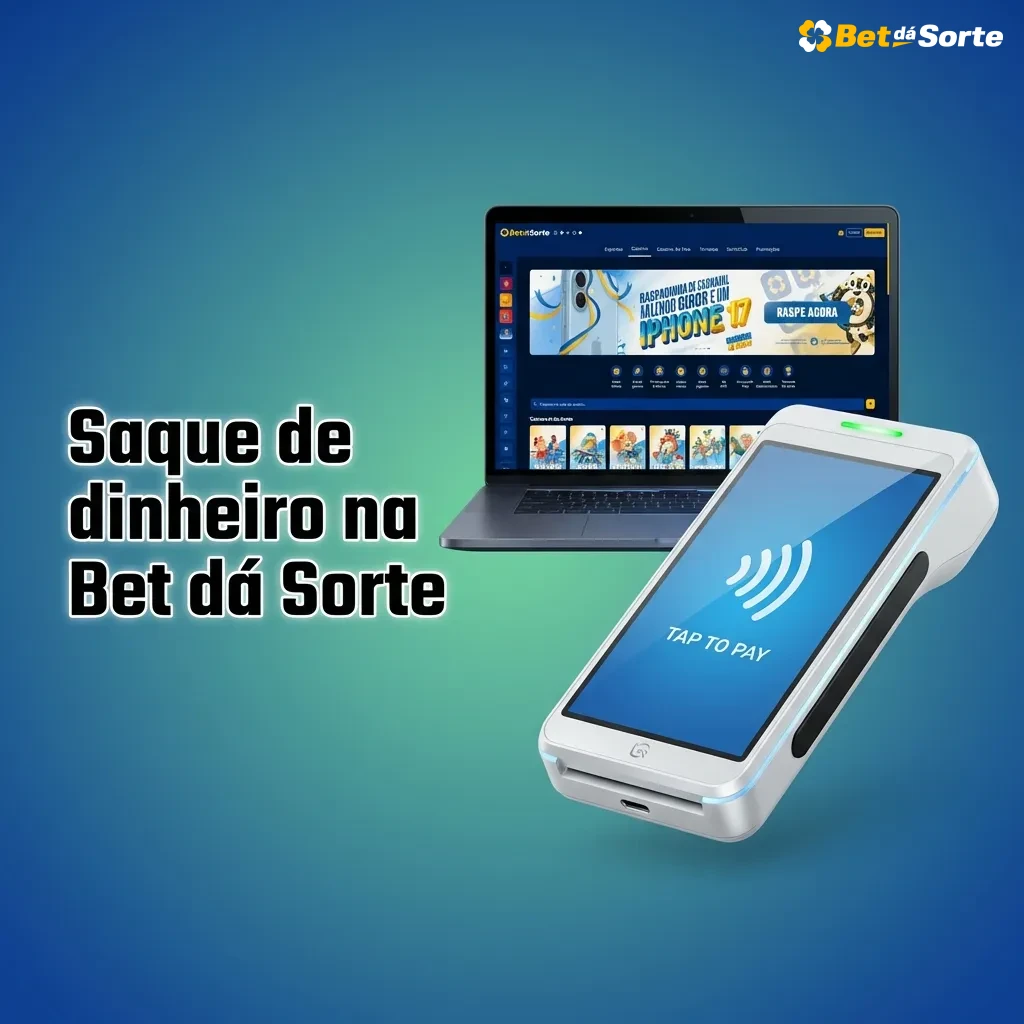 Tela de saque na Bet dá Sorte mostrando opções de retirada, valor em reais e campos para dados bancários verificados.